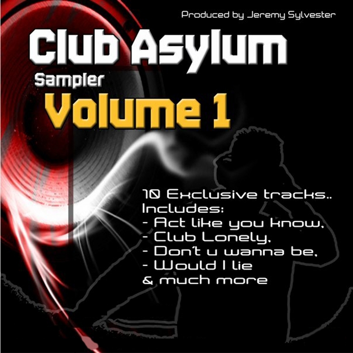 SYLVESTER, Jeremy/CLUB ASYLUM - Club Asylum Sampler Vol 1