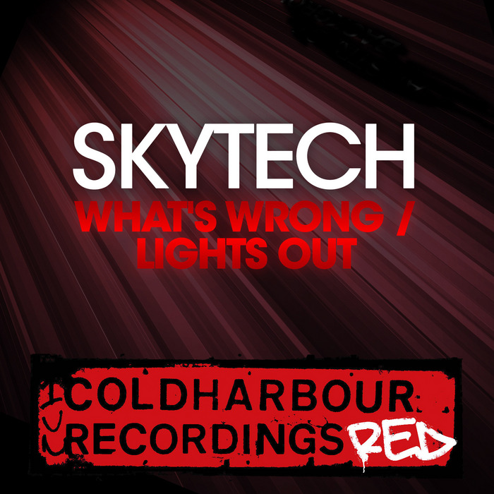 SKYTECH - What's Wrong