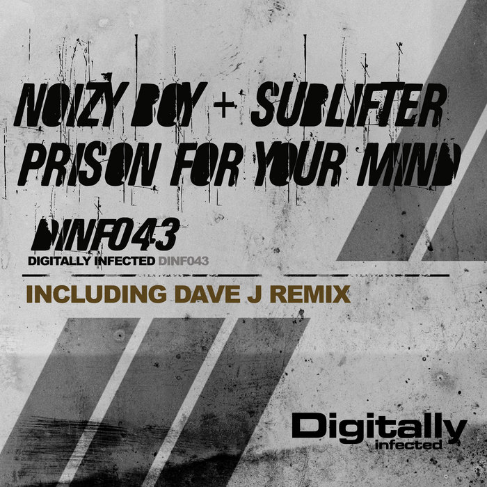 NOIZY BOY/SUBLIFTER - Prison For Your Mind