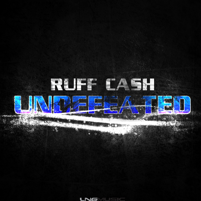 RUFF CASH - Undefeated