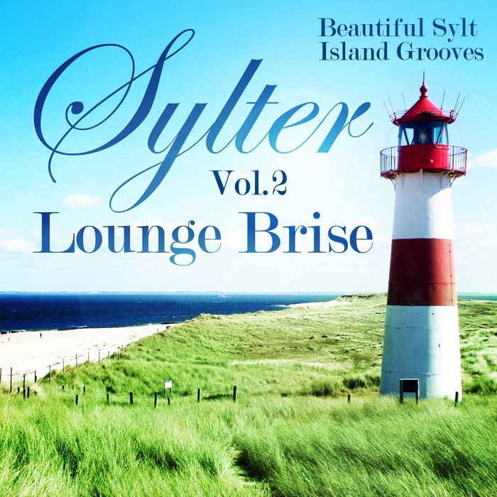 VARIOUS - Sylter Lounge Brise Vol 2: Beautiful Sylt Island Grooves