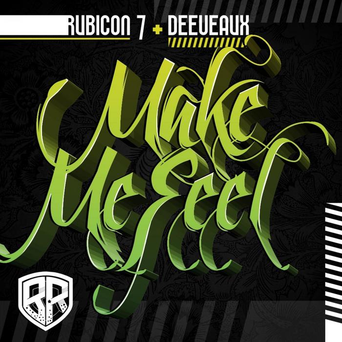 RUBICON 7/DEEVEAUX - Make Me Feel