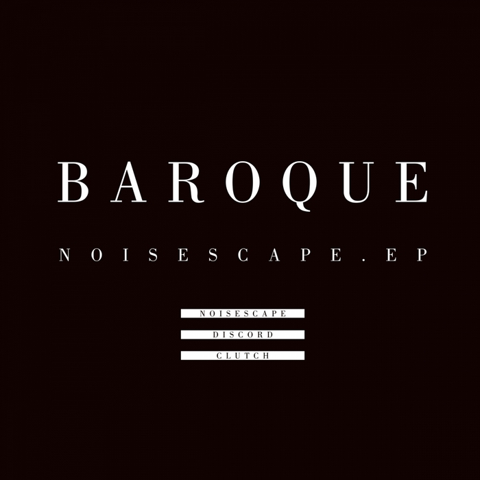BAROQUE - Noisescape