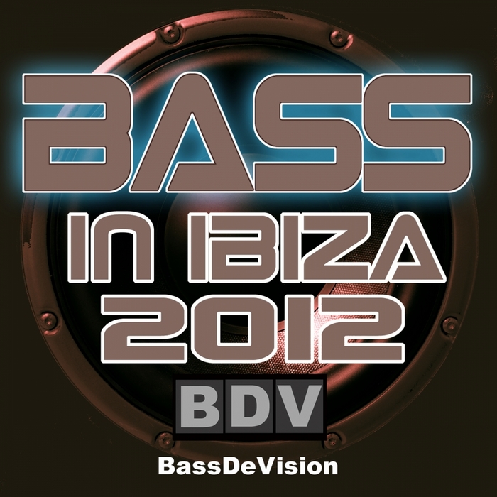 VARIOUS - Bass In Ibiza 2012