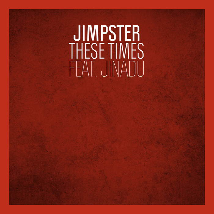 JIMPSTER - These Times