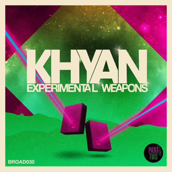 KHYAN - Experimental Weapons Part 2