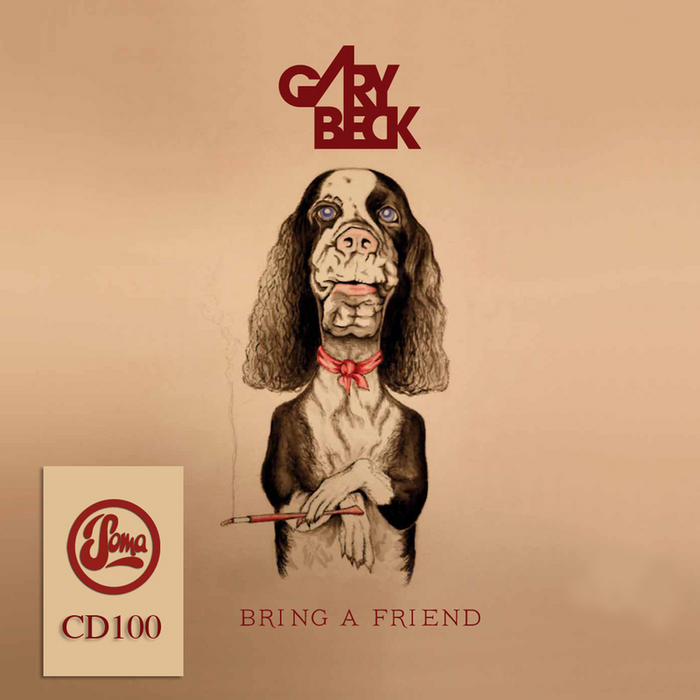 GARY BECK - Bring A Friend