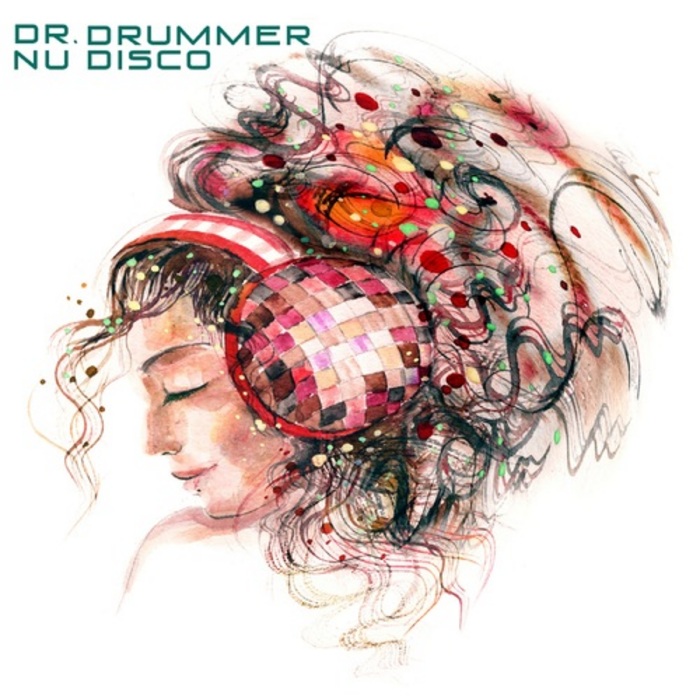 DR DRUMMER - Nu Disco