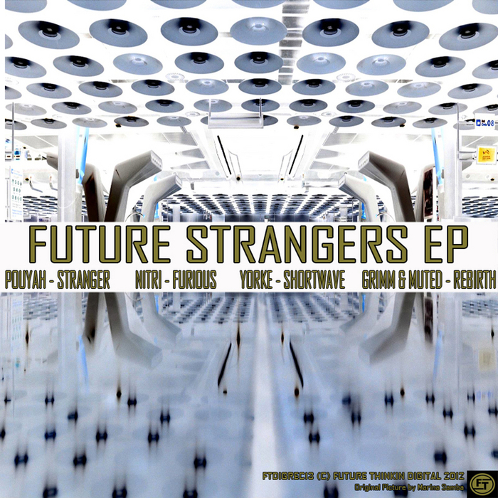 POUYAH/NITRI/YORKE/GRIMM & MUTED - Future Strangers EP