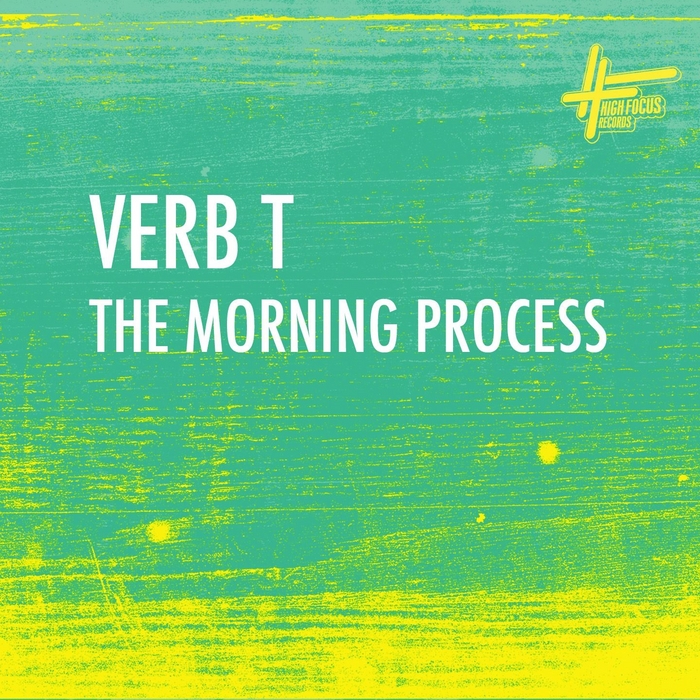 VERB T - The Morning Process