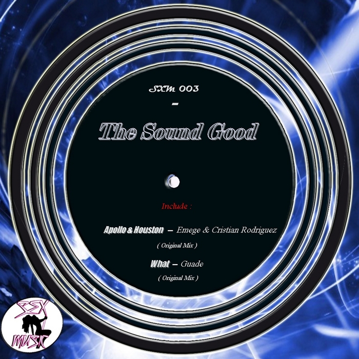 EMEGE/CRISTIAN RODRIGUEZ/GUADE - The Sound Good