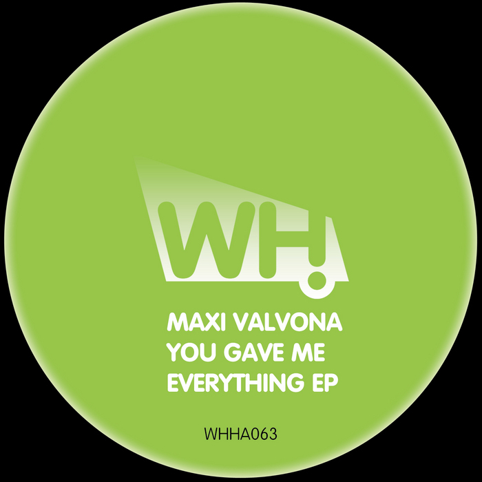 VALVONA, Maxi - You Gave Me Everything EP