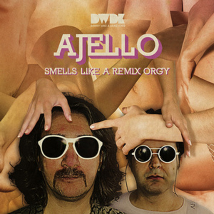 AJELLO/VARIOUS - Smells Like A Remix Orgy