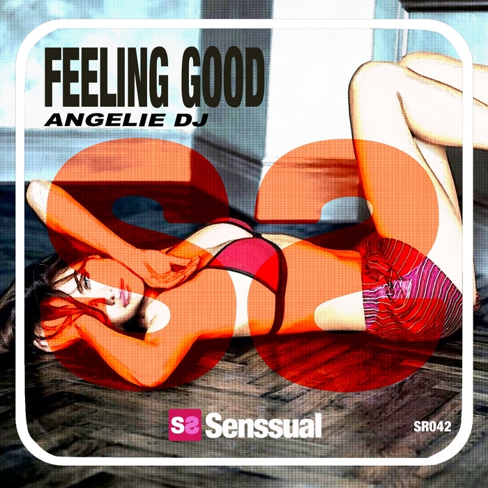 ANGELIE DJ - Feeling Good