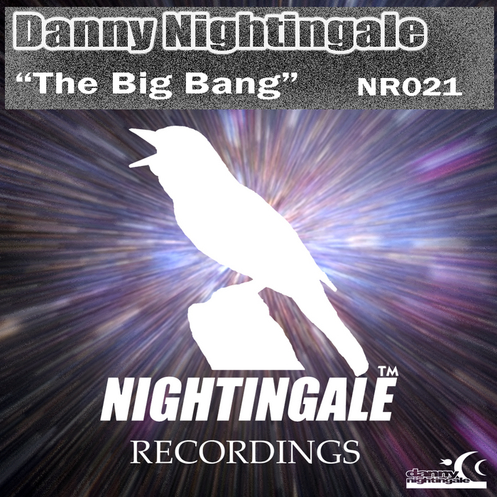 NIGHTINGALE, Danny - The Big Bang