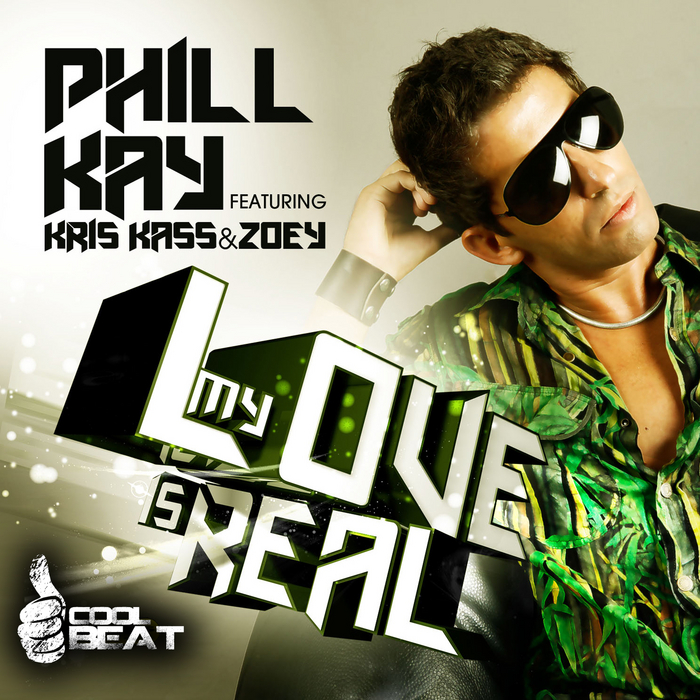 KAY, Phill feat KRIS KASS/JOEY - My Love Is Real
