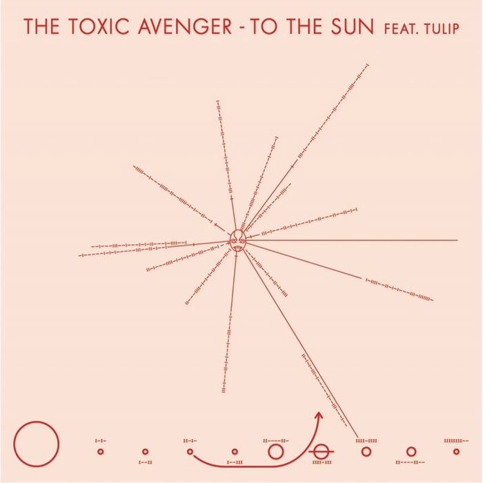 The Toxic Avenger feat Tulip - To The Sun