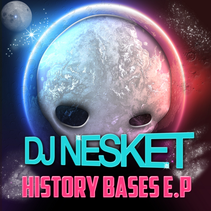 DJ NESKET - Hystory Bases EP