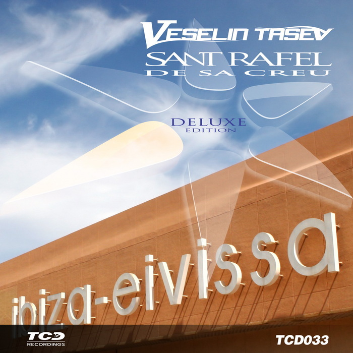 TASEV, Veselin - Sant Rafel De Sa Creu (Deluxe Edition)