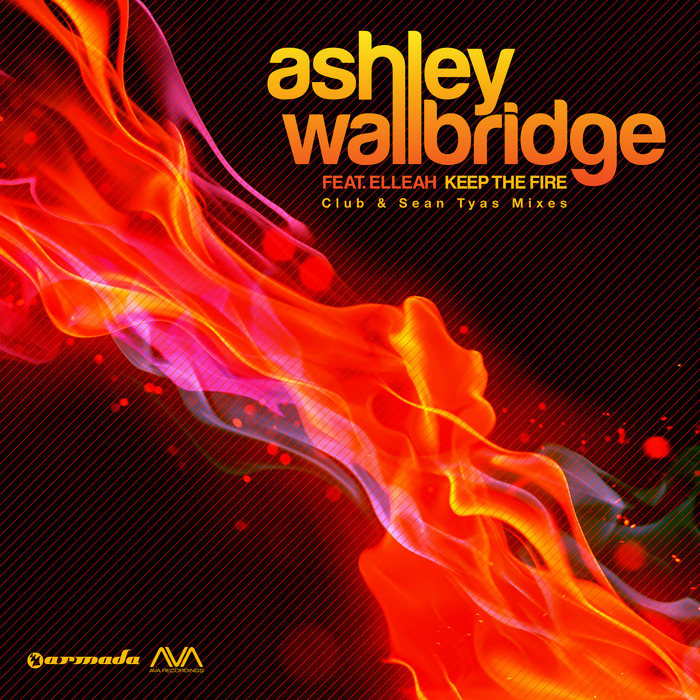 WALLBRIDGE, Ashley feat ELLEAH - Keep The Fire