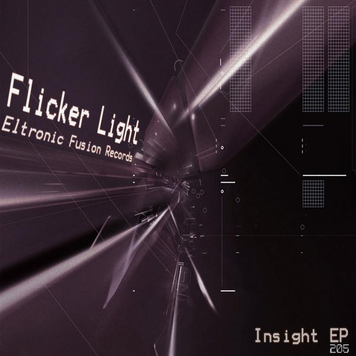 FLICKER LIGHT - Insight EP