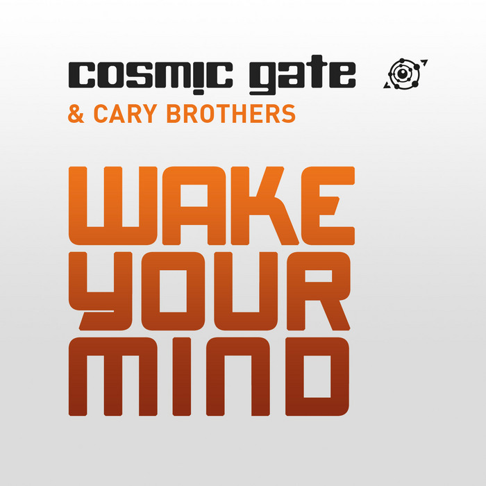 Wake your mind. Cosmic Gate логотип. Cosmic Gate Wake your Mind. Cosmic Gate & Emma Hewitt - Calm down (Omnia. Cosmic Gate back to Earth.