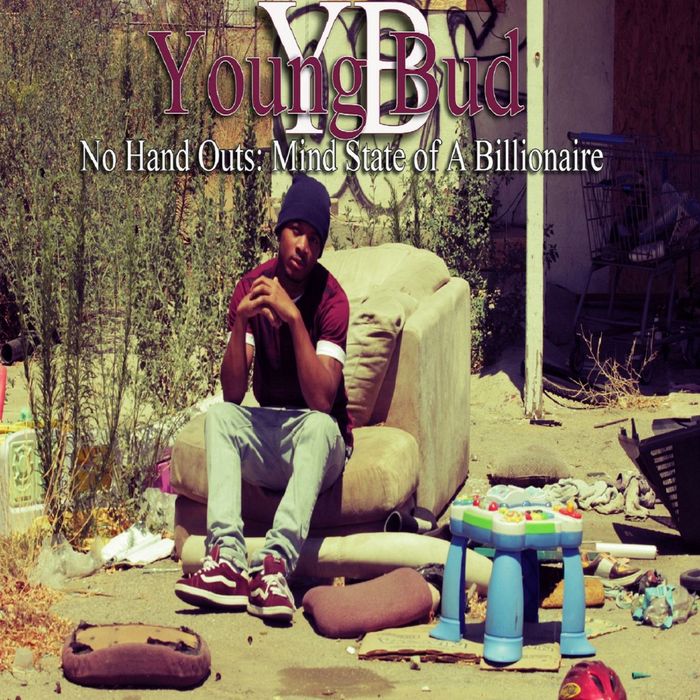 No Hand Outs: Mind State Of A Billionaire by Yb aka Young Bud on MP3 ...