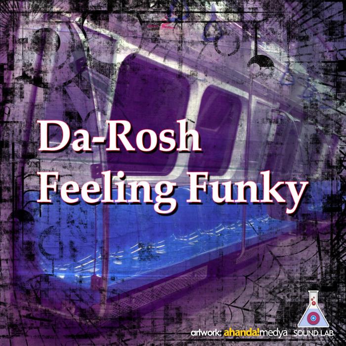 DA ROSH - Feeling Funky