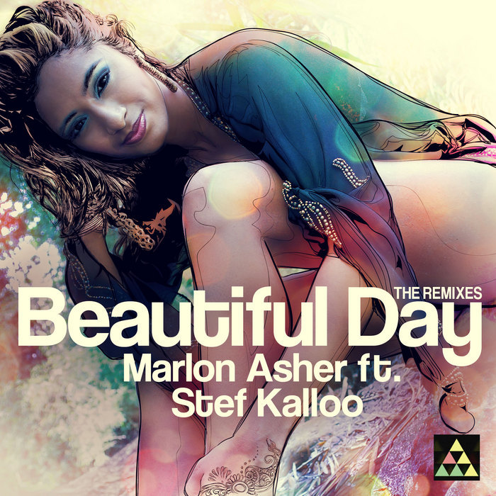 ASHER, Marlon feat STEF KALLOO - Beautiful Day Remixes