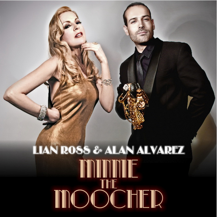 ROSS, Lian/ALAN ALVAREZ - Minnie The Moocher