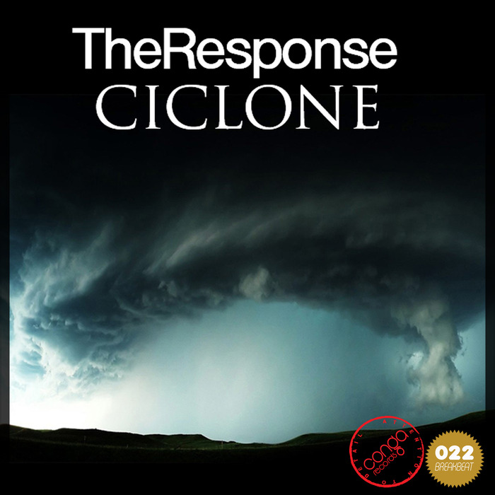 RESPONSE, The - CICLONE
