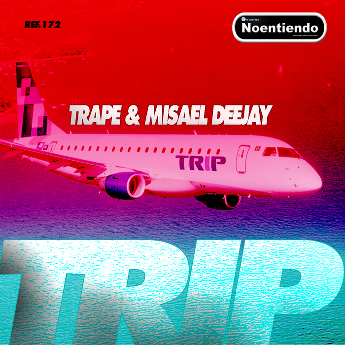 MISAEL DEEJAY/TRAPE - Trip