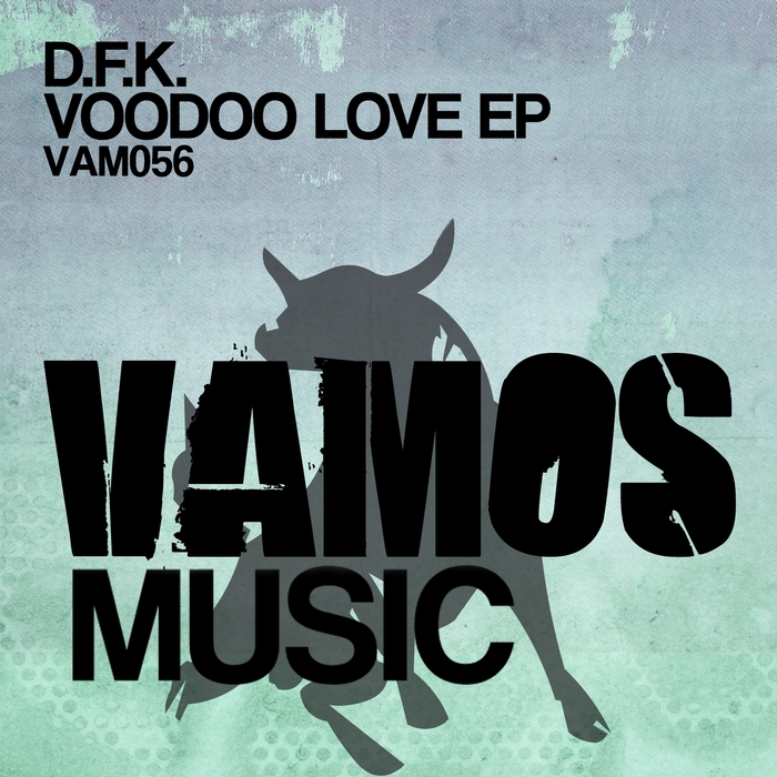 DFK - Voodoo Love EP