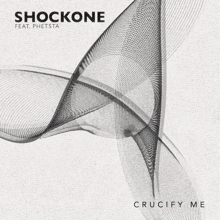 SHOCKONE feat PHETSTA - Crucify Me