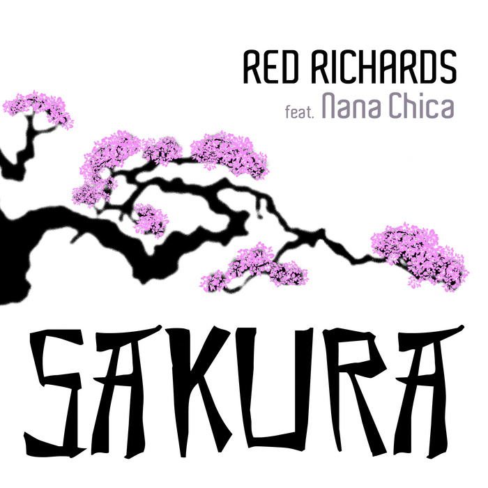 RED RICHARDS feat NANA CHICA - Sakura
