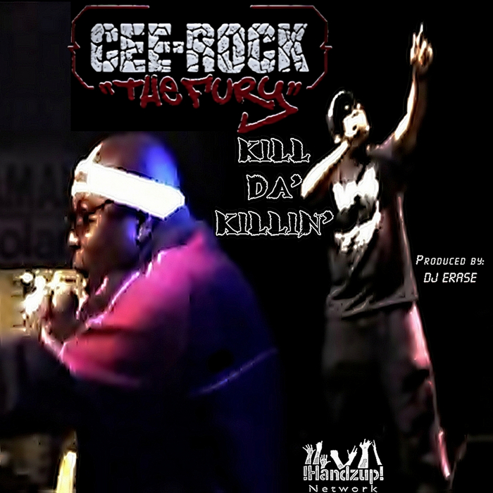 CEE ROCK THE FURY - Kill Da Killin'