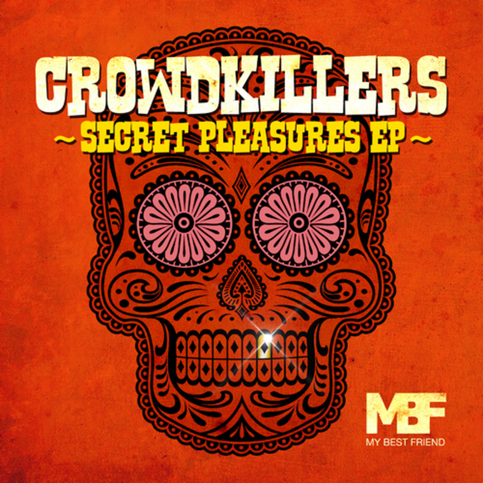 CROWDKILLERS - Secret Pleasures EP