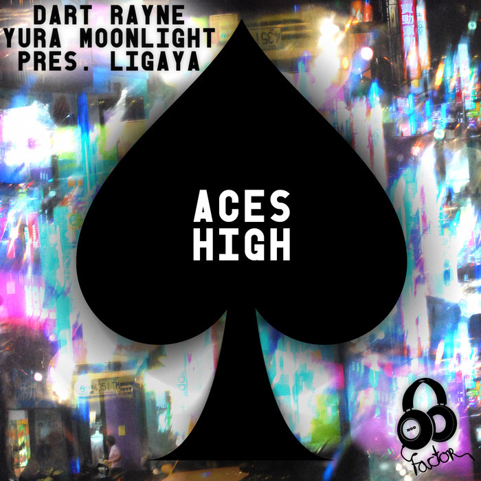 DART RAYNE/YURA MOONLIGHT/LIGAYA - Aces High