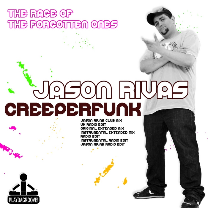 RIVAS, Jason/CREEPERFUNK - The Rage Of The Forgotten Ones