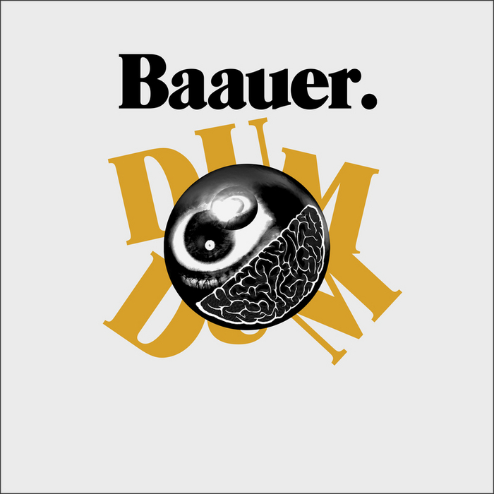 BAAUER - Dum Dum