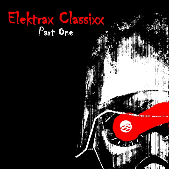 VARIOUS - Elektrax Classixx Part One