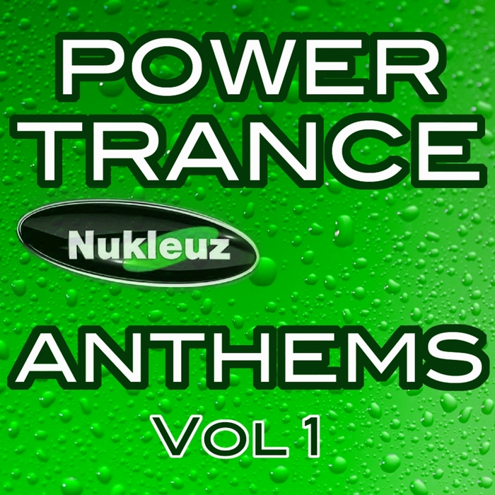 VARIOUS - Nukleuz: Power Trance Anthems 1