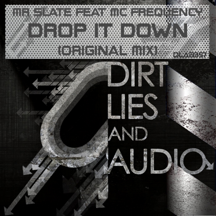 Drop It Down by Mr Slate feat Mc Frequency on MP3, WAV, FLAC, AIFF ...