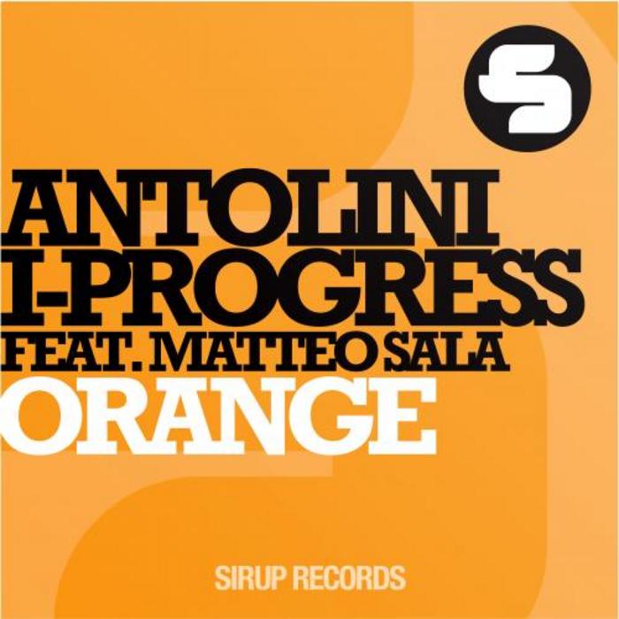ANTOLINI I PROGRESS feat MATTEO SALA - Orange