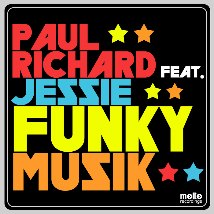 RICHARD, Paul feat Jessie - Funky Musik