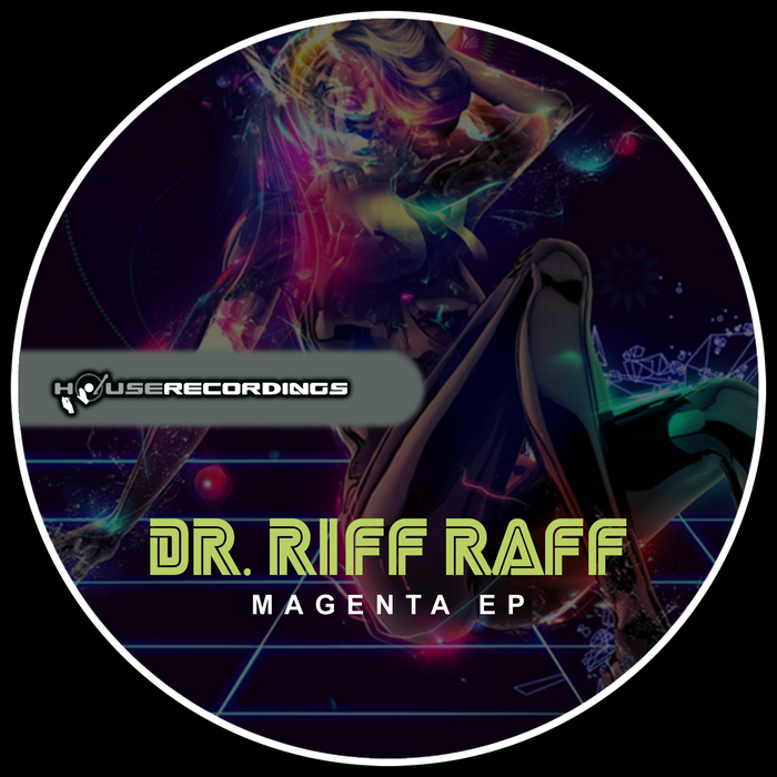 DR RIFF RAFF - Magenta EP