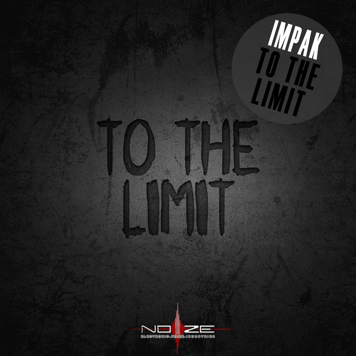 IMPAK - To The Limit