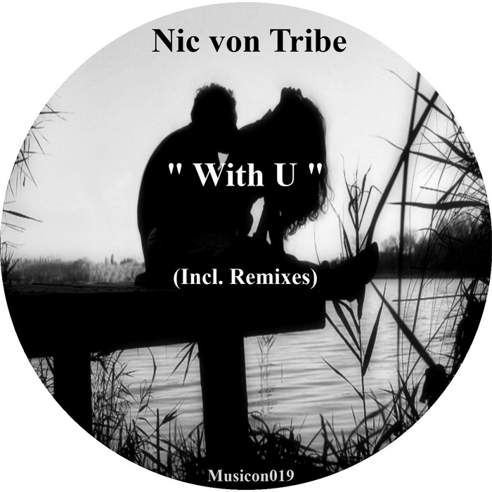 NIC VON TRIBE - With U