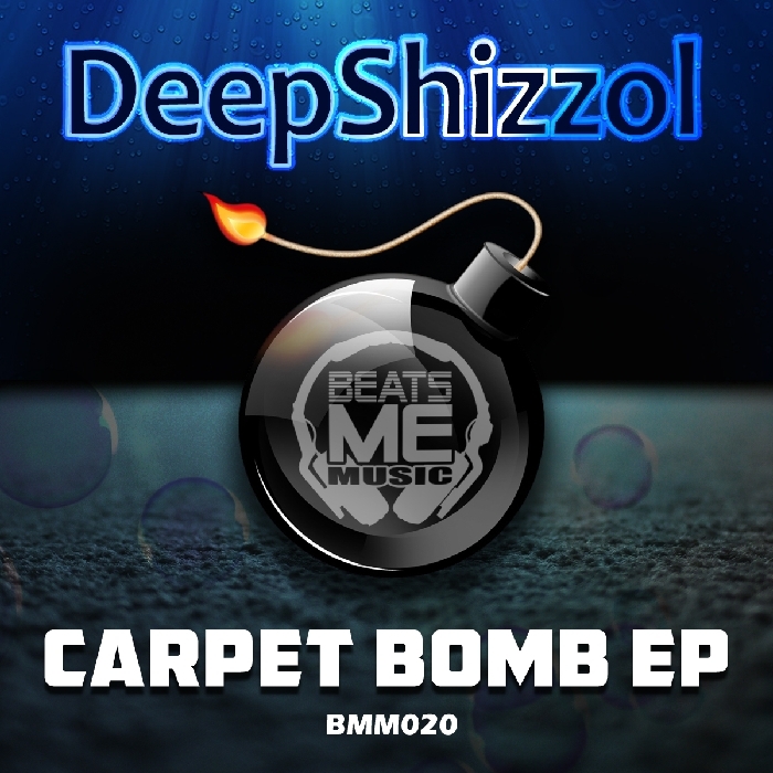 DEEPSHIZZOL/MAVERICK SKYWALKER - Carpet Bomb EP