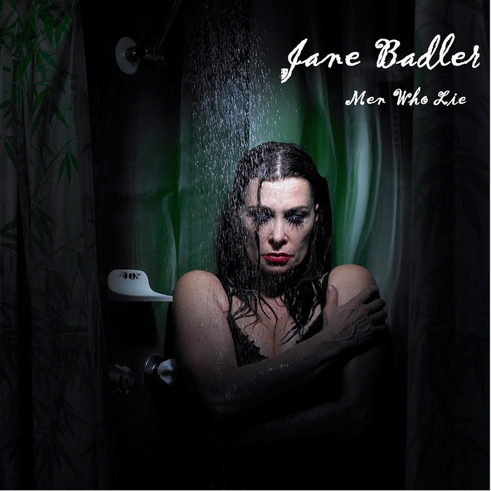 BADLER, Jane - Men Who Lie Remixes